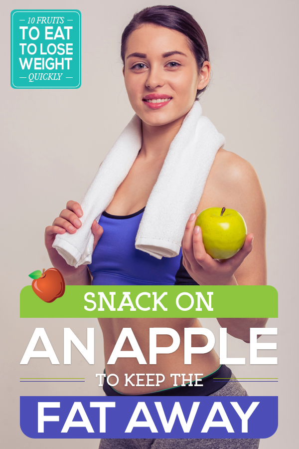 Apple: Top 10 Fruits To Eat To Lose Weight Quickly